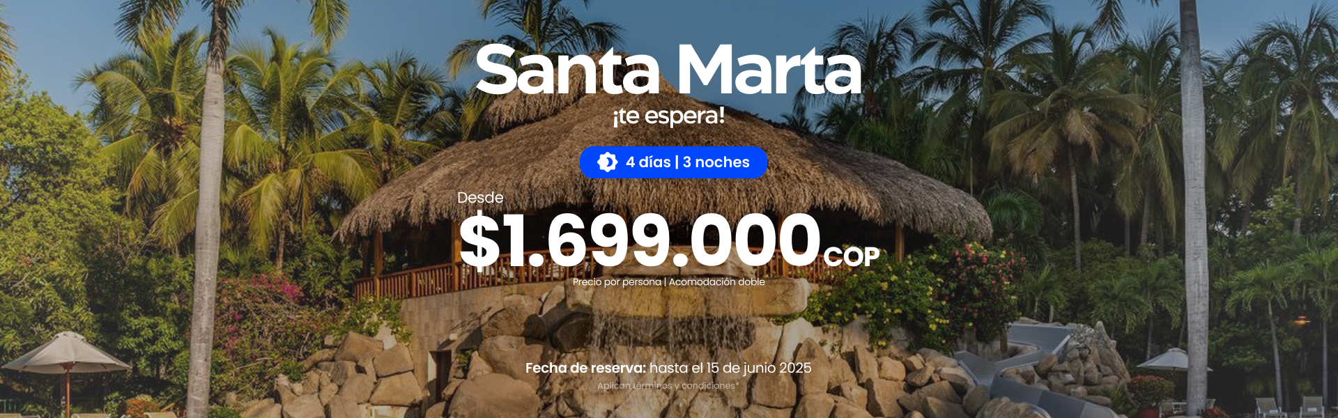 Mega oferta Santa Marta