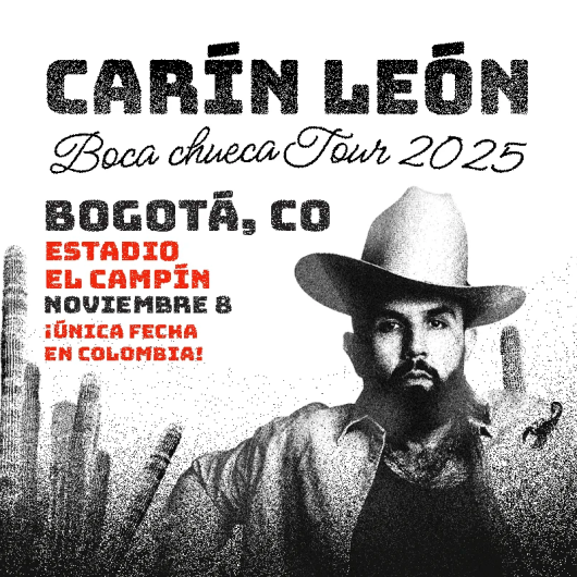 Carín Léon | Boca Chueca Tour 2025